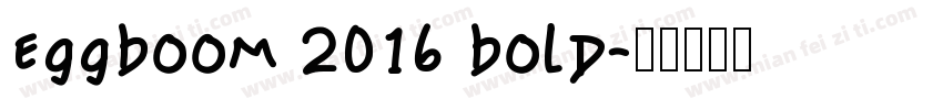 eggboom 2016 bold字体转换